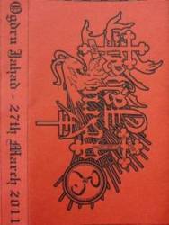 Ogdru Jahad : 27th March 2011 Ogdru Jahad : 27th March 2011